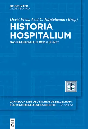 Freis / Hüntelmann |  Historia Hospitalium | Buch |  Sack Fachmedien