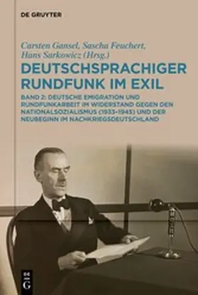 Gansel / Sarkowicz / Feuchert |  Deutschsprachiger Rundfunk im Exil | eBook | Sack Fachmedien