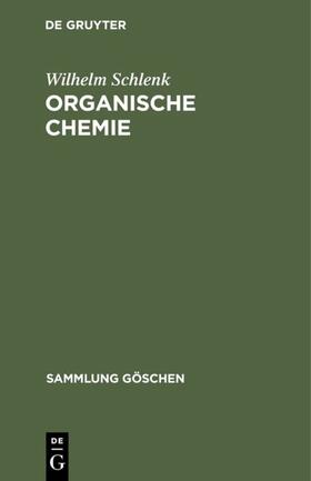 Schlenk | Organische Chemie | E-Book | sack.de