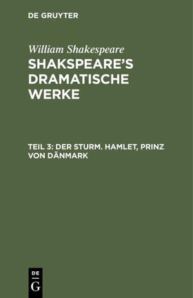 Shakespeare |  Der Sturm. Hamlet, Prinz von Dänmark | eBook | Sack Fachmedien