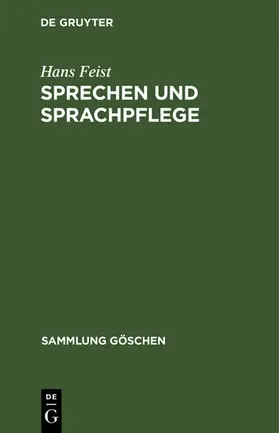 Feist |  Sprechen und Sprachpflege | eBook | Sack Fachmedien