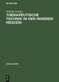 Grunke |  Therapeutische Technik in der inneren Medizin | eBook | Sack Fachmedien