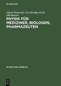 Trautwein / Kreibig / Oberhausen |  Physik für Mediziner, Biologen, Pharmazeuten | eBook | Sack Fachmedien