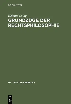 Coing |  Grundzüge der Rechtsphilosophie | eBook | Sack Fachmedien