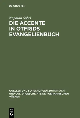 Sobel |  Die Accente in Otfrids Evangelienbuch | eBook | Sack Fachmedien