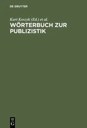 Koszyk / Pruys |  Wörterbuch zur Publizistik | eBook | Sack Fachmedien