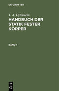 Eytelwein |  J. A. Eytelwein: Handbuch der Statik fester Körper. Band 1 | eBook | Sack Fachmedien