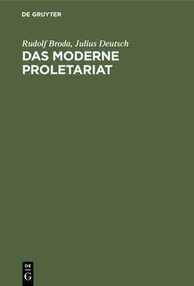 Broda / Deutsch |  Das moderne Proletariat | eBook | Sack Fachmedien