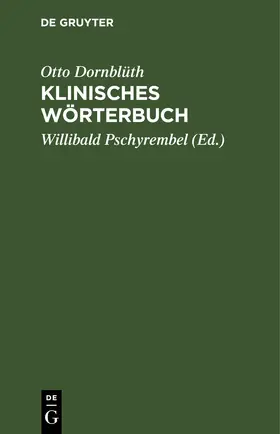 Dornblüth / Pschyrembel |  Klinisches Wörterbuch | eBook | Sack Fachmedien