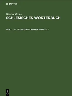Mitzka |  S–Z, Siglenverzeichnis und Ortsliste | eBook | Sack Fachmedien
