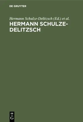Schulze-Delitzsch / Thorwart |  Hermann Schulze-Delitzsch | eBook | Sack Fachmedien