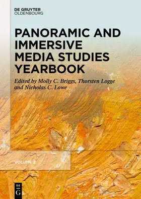Briggs / Logge / Lowe |  Panoramic and Immersive Media Studies Yearbook | Buch |  Sack Fachmedien