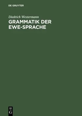 Westermann |  Grammatik der Ewe-Sprache | eBook | Sack Fachmedien
