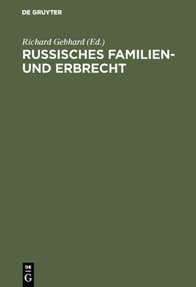 Gebhard | Russisches Familien- und Erbrecht | E-Book | sack.de