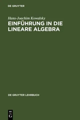 Kowalsky | Einführung in die lineare Algebra | E-Book | sack.de