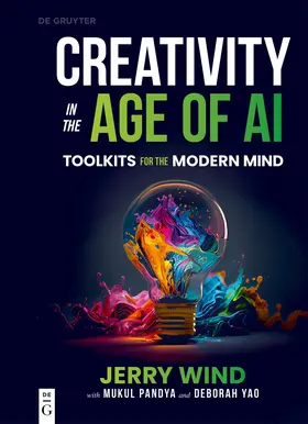 Wind / Pandya / Yao |  Creativity in the Age of AI | Buch |  Sack Fachmedien