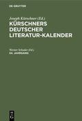 Schuder |  Kürschners Deutscher Literatur-Kalender auf das Jahr .... 54. Jahrgang | eBook | Sack Fachmedien