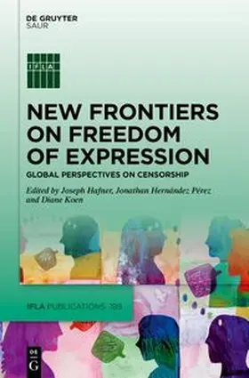 Hafner / Hernández Pérez / Koen |  New Frontiers on Freedom of Expression | Buch |  Sack Fachmedien