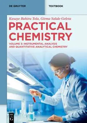 Bahiru Tola / Salale Geleta | Practical Chemistry | E-Book | www.sack.de