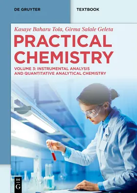 Bahiru Tola / Salale Geleta / Selale Geleta |  Practical Chemistry | eBook | Sack Fachmedien