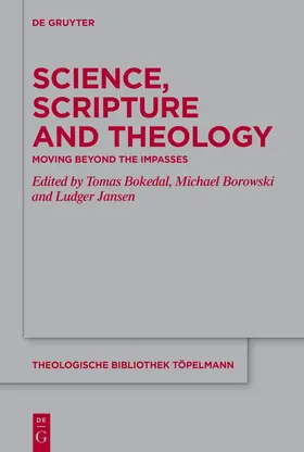 Bokedal / Borowski / Jansen |  Science, Scripture and Theology | Buch |  Sack Fachmedien