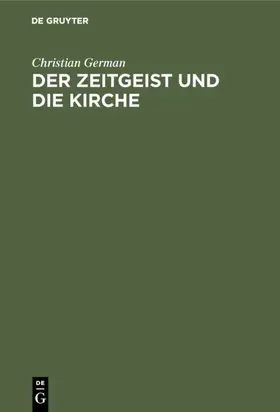 German | Der Zeitgeist und die Kirche | E-Book | www.sack.de