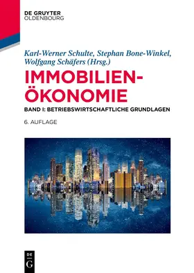 Schulte / Bone-Winkel / Schäfers | Immobilienökonomie I | Buch | 978-3-11-170483-8 | www.sack.de