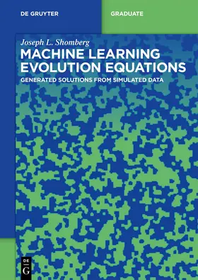 Shomberg |  Machine Learning Evolution Equations | Buch |  Sack Fachmedien