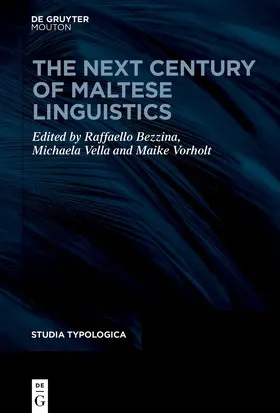 Vorholt / Bezzina / Vella | The Next Century of Maltese Linguistics | E-Book | www.sack.de