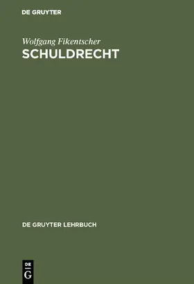 Fikentscher |  Schuldrecht | eBook | Sack Fachmedien