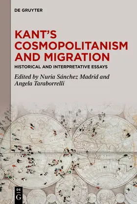 Sánchez Madrid / Taraborrelli |  Kant’s Cosmopolitanism and Migration | Buch |  Sack Fachmedien