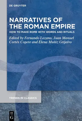 Lozano / Cortés Copete / Muñiz-Grijalvo |  Narratives of the Roman Empire | Buch |  Sack Fachmedien