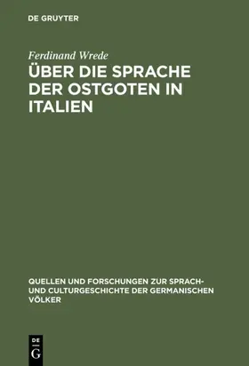 Wrede |  Über die Sprache der Ostgoten in Italien | eBook | Sack Fachmedien