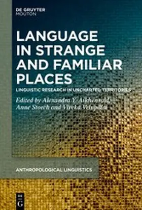 Aikhenvald / Storch / Velupillai |  Language in Strange and Familiar Places | eBook | Sack Fachmedien