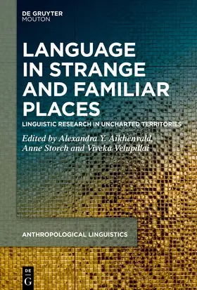 Aikhenvald / Storch / Velupillai |  Language in Strange and Familiar Places | eBook | Sack Fachmedien