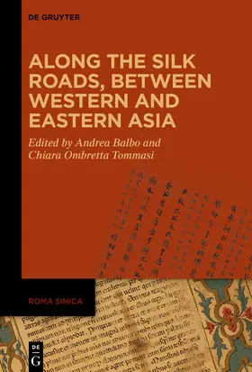 Balbo / Tommasi |  Along the Silk Roads, between Western and Eastern Asia | Buch |  Sack Fachmedien