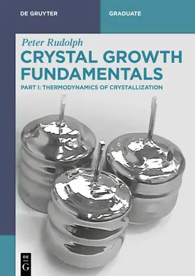 Rudolph |  Crystal Growth Fundamentals | Buch |  Sack Fachmedien