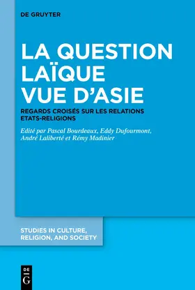 Bourdeaux / Dufourmont / Laliberté |  La question laïque vue d'Asie | Buch |  Sack Fachmedien