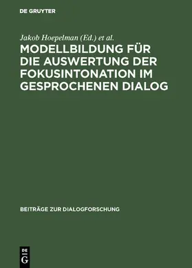Hoepelman / Machate |  Modellbildung für die Auswertung der Fokusintonation im gesprochenen Dialog | eBook | Sack Fachmedien