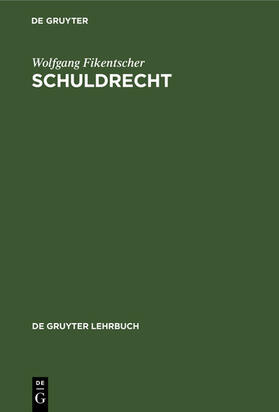Fikentscher | Schuldrecht | E-Book | sack.de