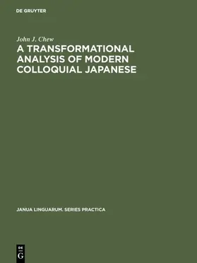 Chew |  A transformational analysis of modern colloquial Japanese | eBook | Sack Fachmedien