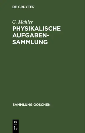 Mahler | Physikalische Aufgabensammlung | E-Book | www.sack.de