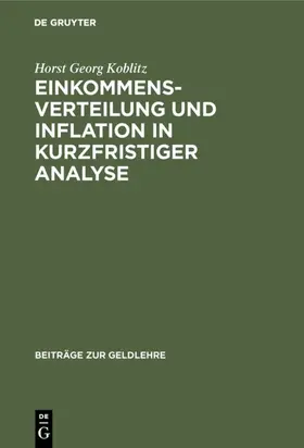Koblitz |  Einkommensverteilung und Inflation in kurzfristiger Analyse | eBook | Sack Fachmedien