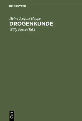 Hoppe / Peyer |  Drogenkunde | eBook | Sack Fachmedien