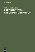 Müller |  Predigten von Freunden der Union | eBook | Sack Fachmedien