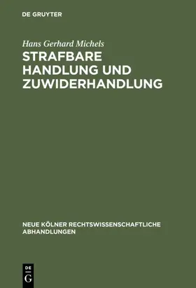 Michels | Strafbare Handlung und Zuwiderhandlung | E-Book | www.sack.de