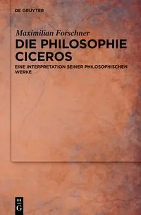 Forschner |  Die Philosophie Ciceros | eBook | Sack Fachmedien