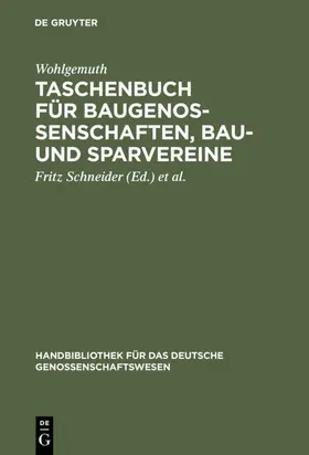 Wohlgemuth / Schneider / Syring |  Taschenbuch für Baugenossenschaften, Bau- und Sparvereine | eBook | Sack Fachmedien
