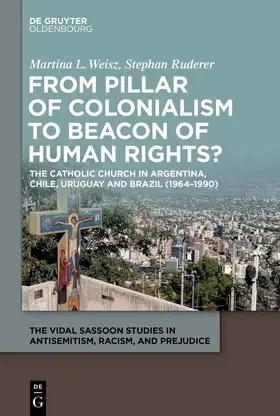 Weisz / Ruderer |  From Pillar of Colonialism to Beacon of Human Rights? | eBook | Sack Fachmedien