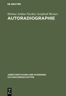 Fischer / Werner | Autoradiographie | E-Book | www.sack.de